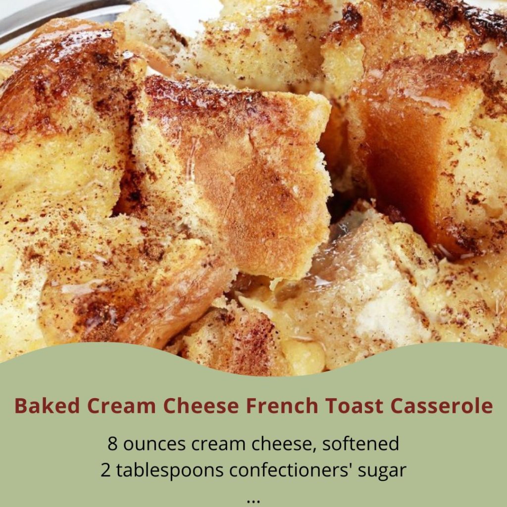 Cream Cheese French Toast Bake