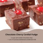 Chocolate Cherry Cordial Fudge